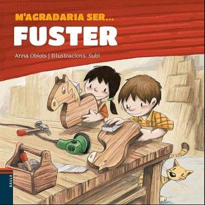 M'AGRADARIA SER FUSTER | 9788447940127 | OBIOLS, ANNA | Llibreria Drac - Librería de Olot | Comprar libros en catalán y castellano online