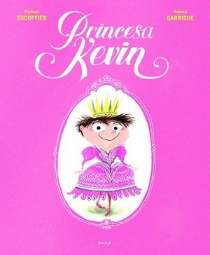 PRINCESA KEVIN | 9788447940301 | ESCOFFIER, MICHAËL | Llibreria Drac - Llibreria d'Olot | Comprar llibres en català i castellà online