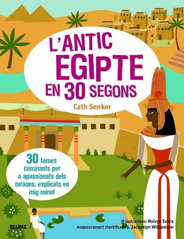 ANTIC EGIPTE EN 30 SEGONS, L' | 9788417757649 | SENKER, CATH | Llibreria Drac - Librería de Olot | Comprar libros en catalán y castellano online