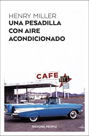 PESADILLA CON AIRE ACONDICIONADO, UNA | 9788417978259 | MILLER, HENRY | Llibreria Drac - Librería de Olot | Comprar libros en catalán y castellano online