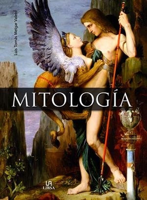 MITOLOGÍA | 9788466236171 | MELGAR VALERO, LUIS TOMÁS | Llibreria Drac - Librería de Olot | Comprar libros en catalán y castellano online