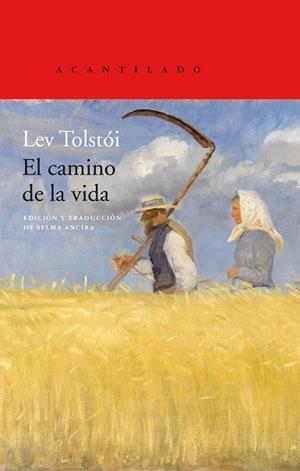 CAMINO DE LA VIDA, EL | 9788417902032 | TOLSTÓI, LEV | Llibreria Drac - Librería de Olot | Comprar libros en catalán y castellano online
