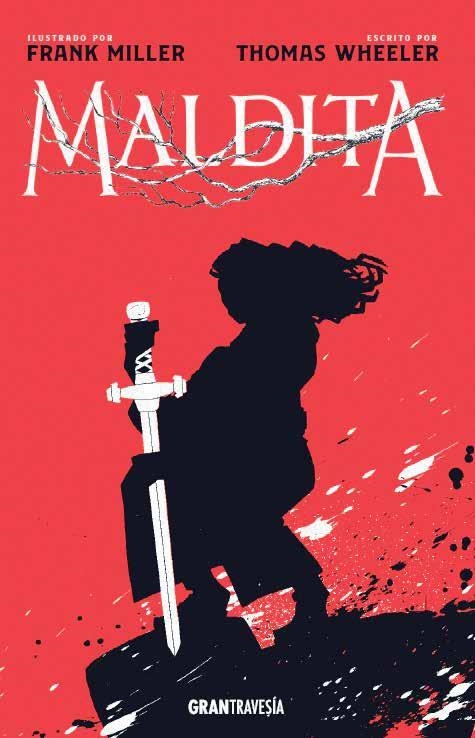 MALDITA | 9788412030457 | MILLER, FRANK; WHEELER, THOMAS | Llibreria Drac - Librería de Olot | Comprar libros en catalán y castellano online