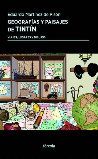 GEOGRAFIAS Y PAISAJES DE TINTIN | 9788417425364 | MARTINEZ DE PISON, EDUARDO | Llibreria Drac - Librería de Olot | Comprar libros en catalán y castellano online