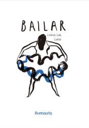 BAILAR | 9788494988523 | LEAL,LEONOR | Llibreria Drac - Librería de Olot | Comprar libros en catalán y castellano online