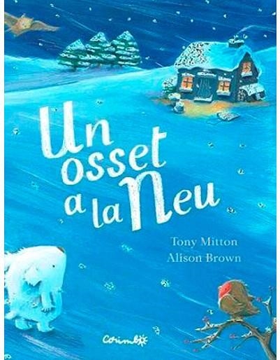 UN OSSET A LA NEU | 9788484706021 | MITTON, TONY | Llibreria Drac - Librería de Olot | Comprar libros en catalán y castellano online