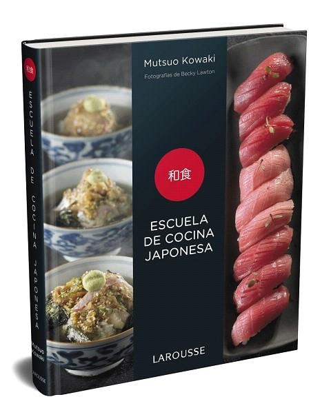 ESCUELA DE COCINA JAPONESA | 9788417720575 | KOWAKI, MUTSUO | Llibreria Drac - Librería de Olot | Comprar libros en catalán y castellano online