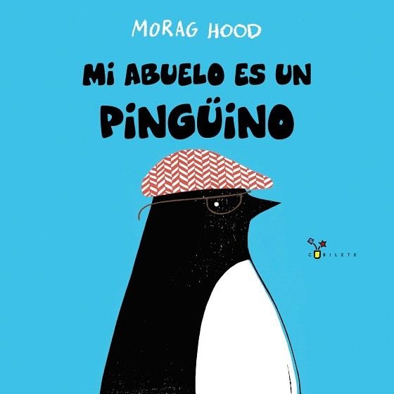 MI ABUELO ES UN PINGÜINO | 9788469626030 | HOOD, MORAG | Llibreria Drac - Librería de Olot | Comprar libros en catalán y castellano online
