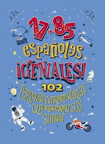 17+85 ESPAÑOLES GENIALES | 9788409137145 | AA.DD. | Llibreria Drac - Llibreria d'Olot | Comprar llibres en català i castellà online