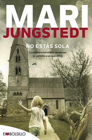 NO ESTÁS SOLA | 9788416087921 | JUNGSTEDT, MARI | Llibreria Drac - Librería de Olot | Comprar libros en catalán y castellano online