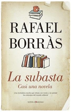 SUBASTA, LA | 9788417797751 | BORRAS BETRIU, RAFAEL | Llibreria Drac - Librería de Olot | Comprar libros en catalán y castellano online