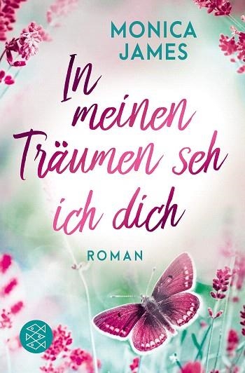IN MEINEN TRAUMEN SEH ICH DICH | 9783596702497 | JAMES, MONICA | Llibreria Drac - Librería de Olot | Comprar libros en catalán y castellano online
