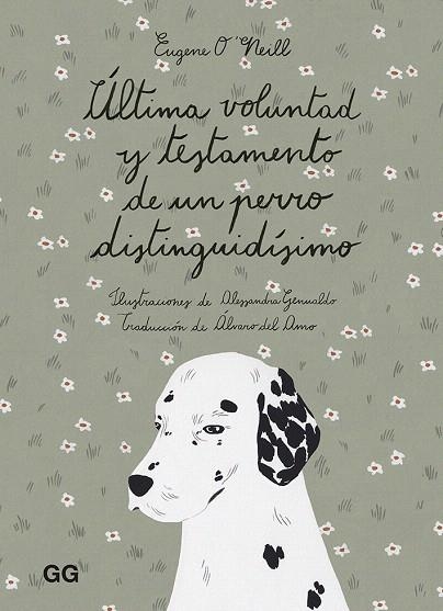 ÚLTIMA VOLUNTAD Y TESTAMENTO DE UN PERRO DISTINGUIDÍSIMO | 9788425232169 | O'NEILL, EUGENE | Llibreria Drac - Librería de Olot | Comprar libros en catalán y castellano online
