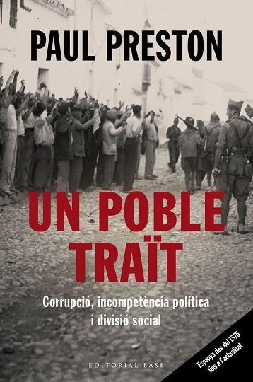 UN POBLE TRAÏT. CORRUPCIÓ, INCOMPETÈNCIA POLÍTICA I DIVISIÓ SOCIAL | 9788417759513 | PRESTON, PAUL | Llibreria Drac - Librería de Olot | Comprar libros en catalán y castellano online
