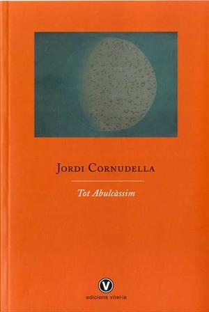 TOT ALBUCÀSSIM | 9788412001723 | CORNUDELLA, JORDI | Llibreria Drac - Llibreria d'Olot | Comprar llibres en català i castellà online