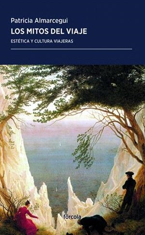 MITOS DEL VIAJE, LOS | 9788417425432 | ALMARCEGUI ELDUAYEN, PATRICIA | Llibreria Drac - Librería de Olot | Comprar libros en catalán y castellano online