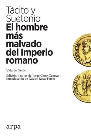 HOMBRE MÁS MALVADO DEL IMPERIO ROMANO, EL | 9788417623210 | TÁCITO, CORNELIO; SUETONIO, CAYO | Llibreria Drac - Librería de Olot | Comprar libros en catalán y castellano online