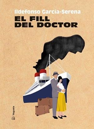 FILL DEL DOCTOR, EL | 9788417137571 | GARCÍA, ILDEFONSO | Llibreria Drac - Librería de Olot | Comprar libros en catalán y castellano online