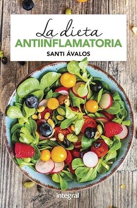 DIETA ANTIINFLAMATORIA, LA | 9788491181088 | ÁVALOS, SANTI | Llibreria Drac - Librería de Olot | Comprar libros en catalán y castellano online