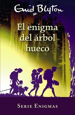 ENIGMA DEL ÁRBOL HUECO, EL | 9788469627235 | BLYTON, ENID | Llibreria Drac - Librería de Olot | Comprar libros en catalán y castellano online