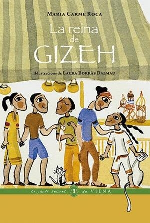 REINA DE GIZEH, LA | 9788417998097 | ROCA, MARIA CARME | Llibreria Drac - Llibreria d'Olot | Comprar llibres en català i castellà online