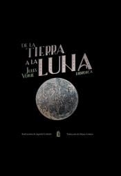 DE LA TIERRA A LA LUNA | 9788417651855 | VERNE, JULES | Llibreria Drac - Librería de Olot | Comprar libros en catalán y castellano online