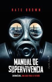 MANUAL DE SUPERVIVENCIA | 9788412064551 | BROWN, KATE | Llibreria Drac - Librería de Olot | Comprar libros en catalán y castellano online