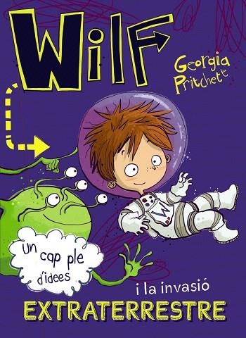 WILF I LA INVASIO EXTRATERRESTRE | 9788448949426 | PRITCHETT, GEORGIA | Llibreria Drac - Librería de Olot | Comprar libros en catalán y castellano online