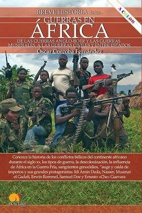 BREVE HISTORIA DE LAS GUERRAS EN ÁFRICA | 9788413050898 | CORCOBA, ÓSCAR | Llibreria Drac - Llibreria d'Olot | Comprar llibres en català i castellà online
