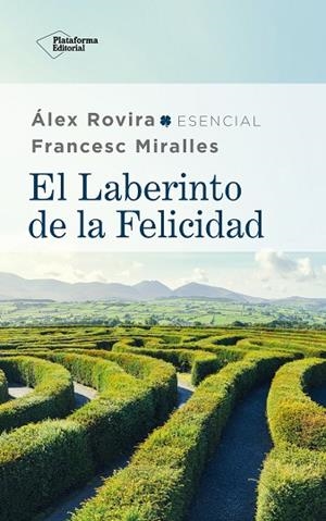 LABERINTO DE LA FELICIDAD, EL | 9788417886059 | ROVIRA, ÁLEX; MIRALLES, FRANCESC | Llibreria Drac - Llibreria d'Olot | Comprar llibres en català i castellà online