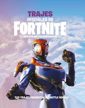 TRAJES OFICIALES DE FORTNITE | 9788417586522 | DD.AA. | Llibreria Drac - Librería de Olot | Comprar libros en catalán y castellano online
