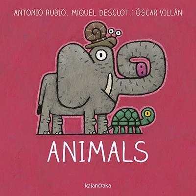 ANIMALS (DEL BRESSOL A LA LLUNA) | 9788416804757 | RUBIO, ANTONIO; DESCLOT, MIQUEL | Llibreria Drac - Librería de Olot | Comprar libros en catalán y castellano online