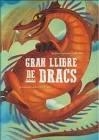 GRAN LLIBRE DE DRACS | 9788417452377 | MAGRIN, FEDERICA | Llibreria Drac - Llibreria d'Olot | Comprar llibres en català i castellà online