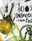 100% INSECTOS A TAMAÑO REAL | 9788417452216 | FOGATO, VALTER | Llibreria Drac - Librería de Olot | Comprar libros en catalán y castellano online