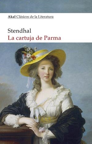 CARTUJA DE PARMA, LA | 9788446047445 | STENDHAL, HENRI BEYLE | Llibreria Drac - Llibreria d'Olot | Comprar llibres en català i castellà online