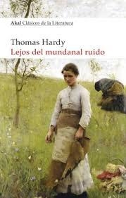LEJOS DEL MUNDANAL RUIDO | 9788446047728 | HARDY, THOMAS | Llibreria Drac - Librería de Olot | Comprar libros en catalán y castellano online