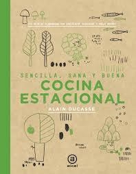 COCINA ESTACIONAL | 9788446047407 | DUCASSE, ALAIN | Llibreria Drac - Librería de Olot | Comprar libros en catalán y castellano online