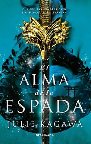 ALMA DE LA ESPADA, EL | 9788412056013 | KAGAWA, JULIE | Llibreria Drac - Librería de Olot | Comprar libros en catalán y castellano online