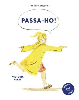 PASSA-HO! | 9788417137465 | FURZE, VICTORIA | Llibreria Drac - Librería de Olot | Comprar libros en catalán y castellano online