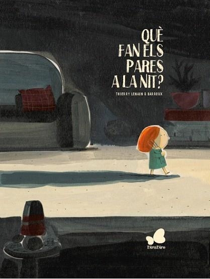 QUÈ FAN ELS PARES A LA NIT? | 9788416490622 | LENAIN, THIERRY | Llibreria Drac - Librería de Olot | Comprar libros en catalán y castellano online