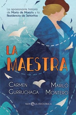 MAESTRA, LA | 9788491647096 | MONTERO, MARILÓ; GURRUCHAGA, CARMEN | Llibreria Drac - Librería de Olot | Comprar libros en catalán y castellano online