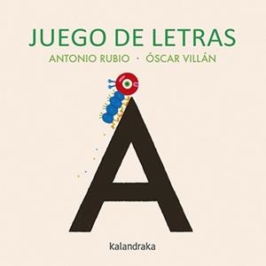 JUEGO DE LETRAS | 9788484644712 | RUBIO, ANTONIO | Llibreria Drac - Librería de Olot | Comprar libros en catalán y castellano online