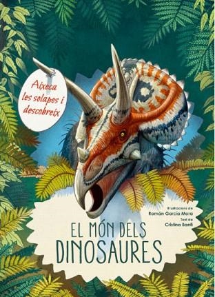 MON DELS DINOSAURES, EL | 9788468269078 | GARCÍA, ROMÁN | Llibreria Drac - Librería de Olot | Comprar libros en catalán y castellano online