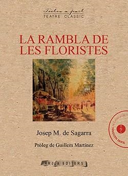 RAMBLA DE LES FLORISTES, LA | 9788412027945 | SEGARRA, JOSEP MARIA DE | Llibreria Drac - Librería de Olot | Comprar libros en catalán y castellano online