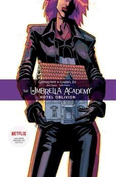 THE UMBRELLA ACADEMY 3 -R. HOTEL OBLIVION | 9788467938685 | GERARD WAY;  GABRIEL BA | Llibreria Drac - Librería de Olot | Comprar libros en catalán y castellano online