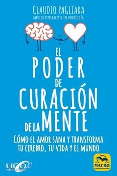 PODER DE CURACIÓN DE LA MENTE, EL | 9788417080785 | PAGLIARA, CLAUDIO | Llibreria Drac - Librería de Olot | Comprar libros en catalán y castellano online