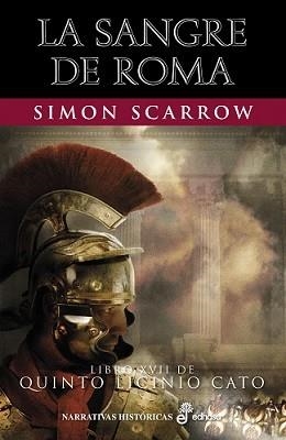 SANGRE DE ROMA, LA | 9788435063494 | SCARROW, SIMON | Llibreria Drac - Librería de Olot | Comprar libros en catalán y castellano online