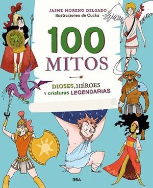 100 MITOS | 9788427216365 | MORENO, JAIME | Llibreria Drac - Librería de Olot | Comprar libros en catalán y castellano online