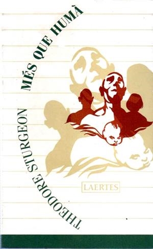 MÉS QUE HUMÀ | 9788475842141 | STURGEON, THEODORE | Llibreria Drac - Llibreria d'Olot | Comprar llibres en català i castellà online