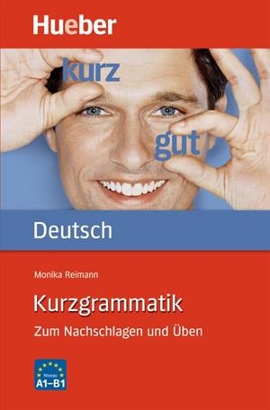 KURZGRAMMATIK DEUTSCH | 9783190095698 | REIMANN, MONIKA | Llibreria Drac - Librería de Olot | Comprar libros en catalán y castellano online